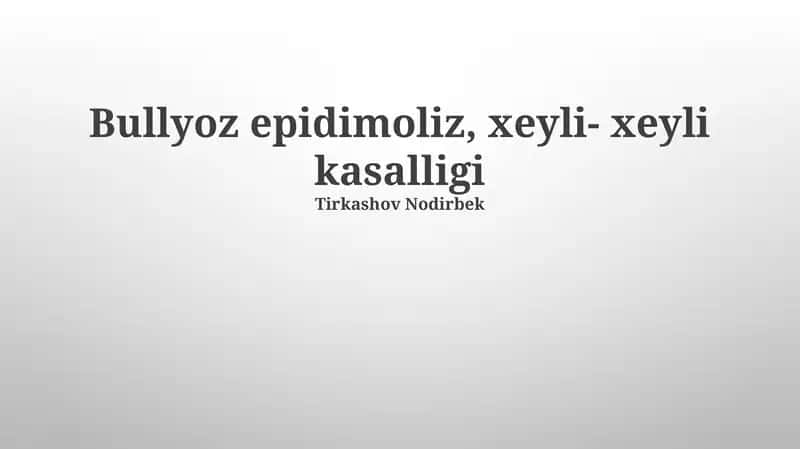 Bullyoz epidimoliz, xeyli- xeyli kasalligi 1