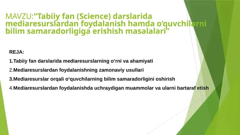 Tabiiy fan darslarida media resurslarining o‘rni va ahamiyati 1