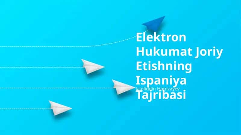 Elektron Hukumat Joriy Etishning Ispaniya Tajribasi 1