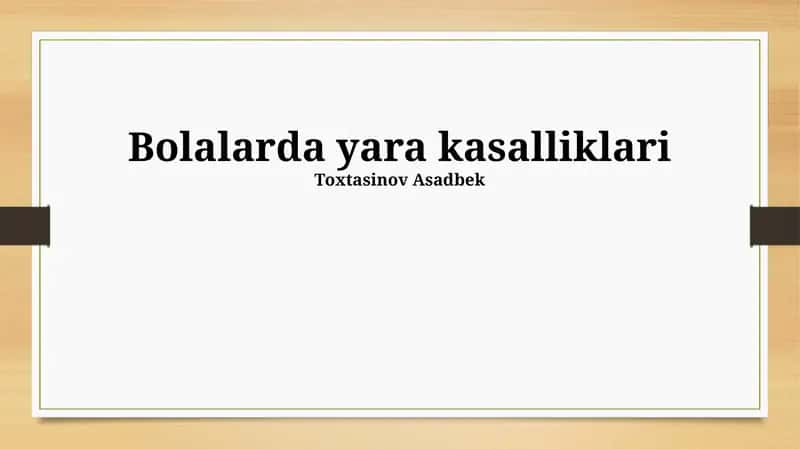 Bolalarda yara kasalliklari 1