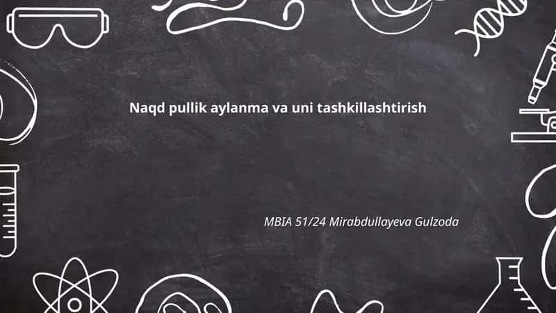 Naqd pullik aylanma va uni tashkillashtirish 1