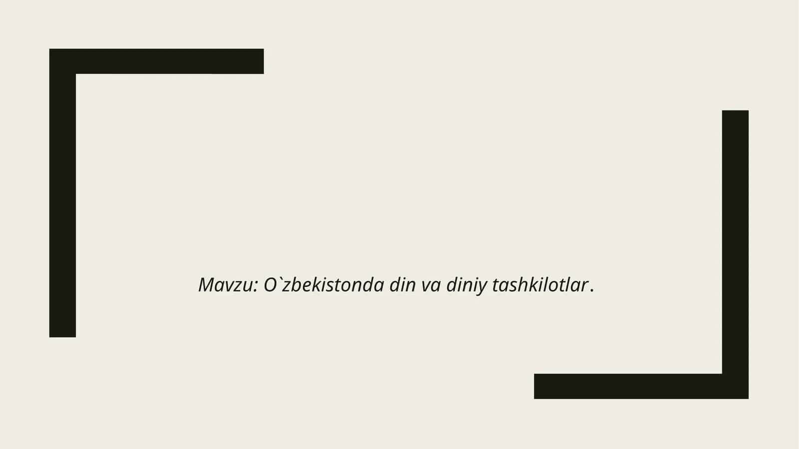 O`zbekistonda din va diniy tashkilotlar. 1