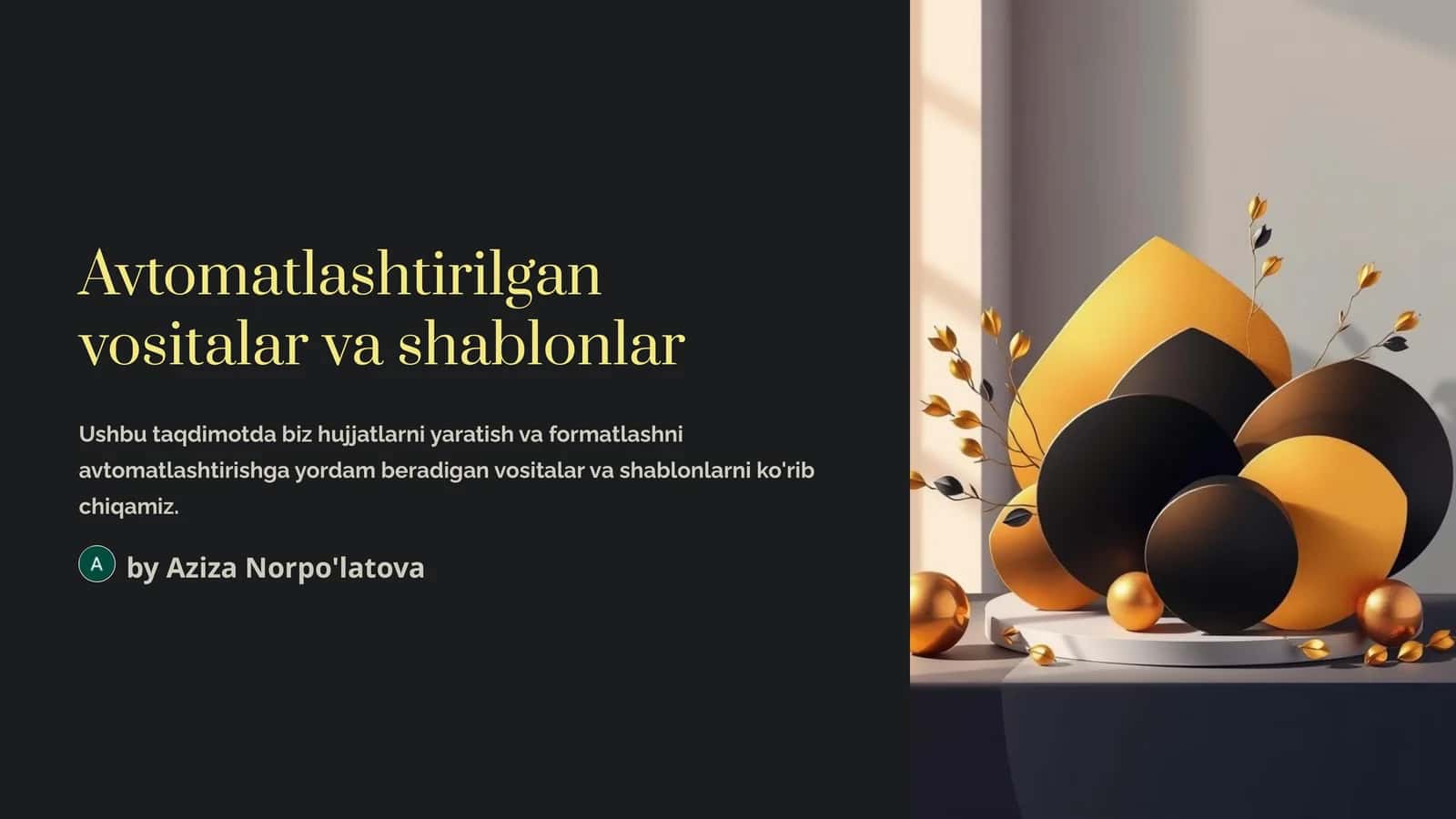 Avtomatlashtirilgan vositalar va shablonlar 1