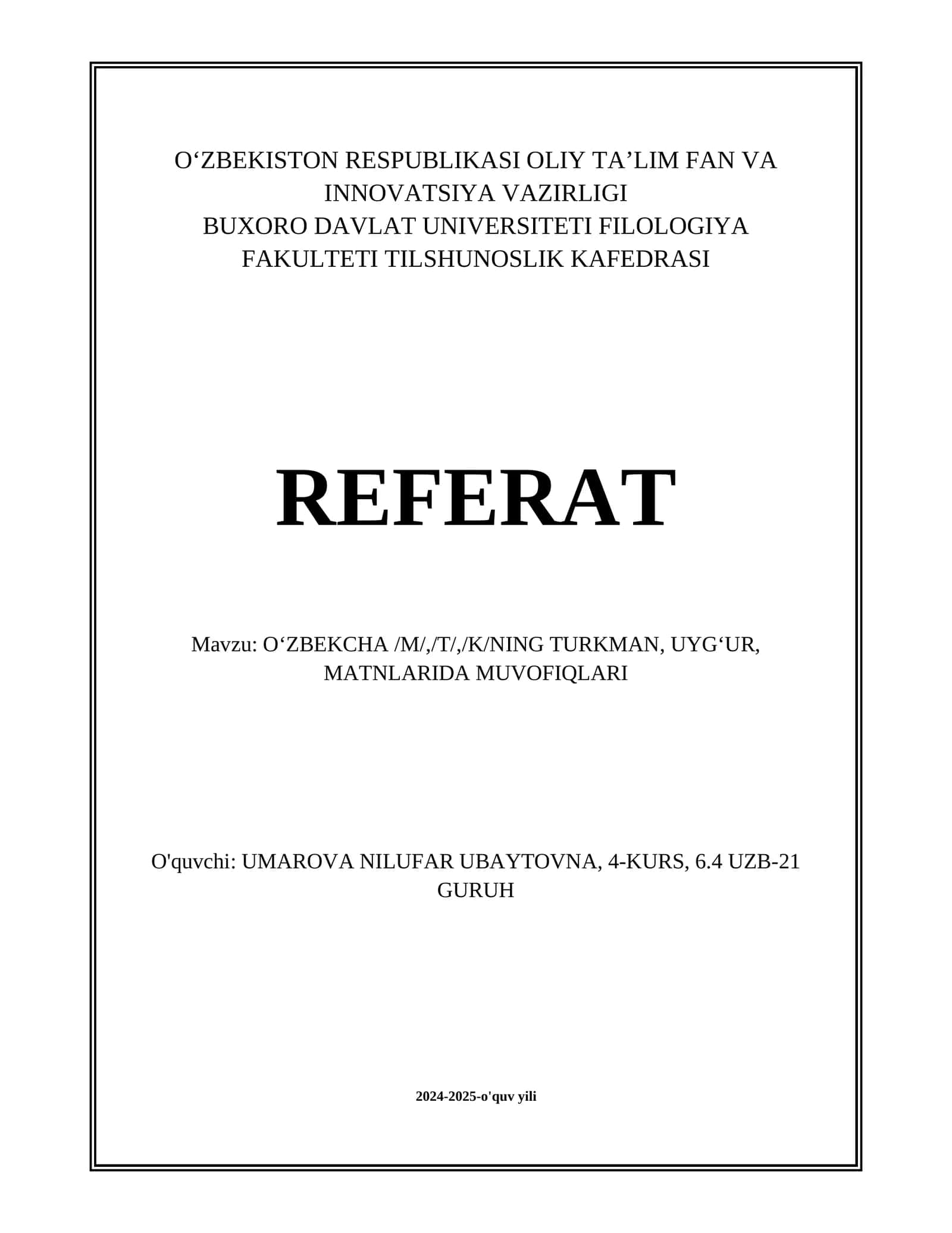 OʻZBEKCHA /M/,/T/,/K/NING TURKMAN, UYGʻUR, MATNLARIDA MUVOFIQLARI 1