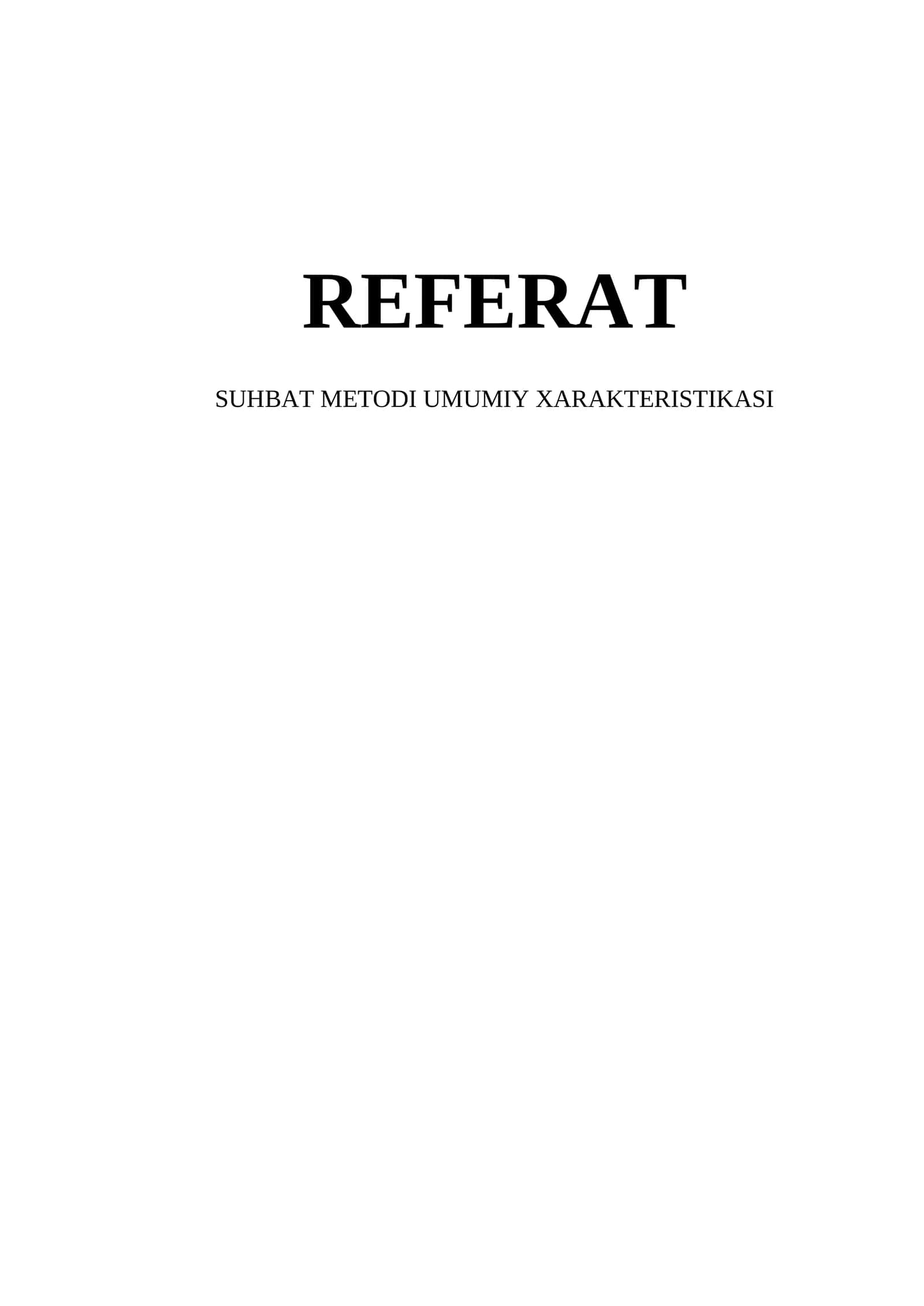 SUHBAT METODI UMUMIY XARAKTERISTIKASI 1