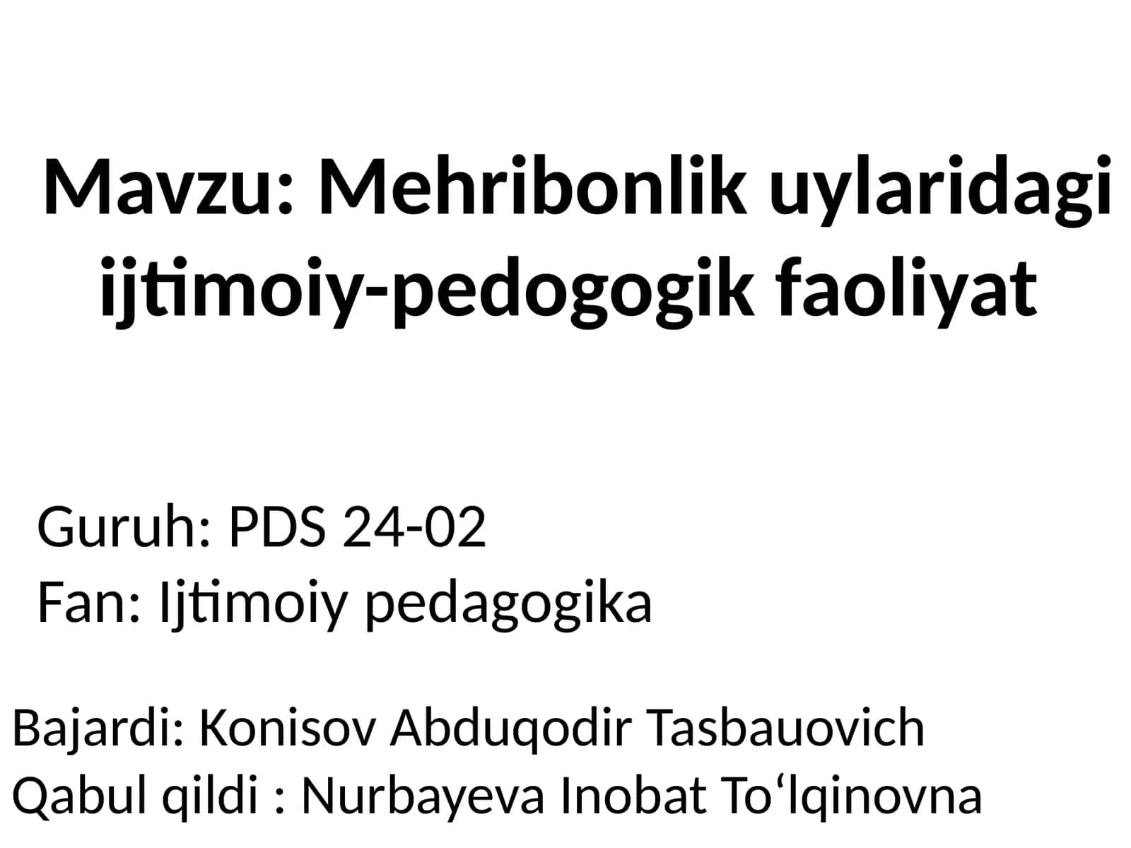 Mehribonlik uylaridagi ijtimoiy-pedogogik faoliyat 1