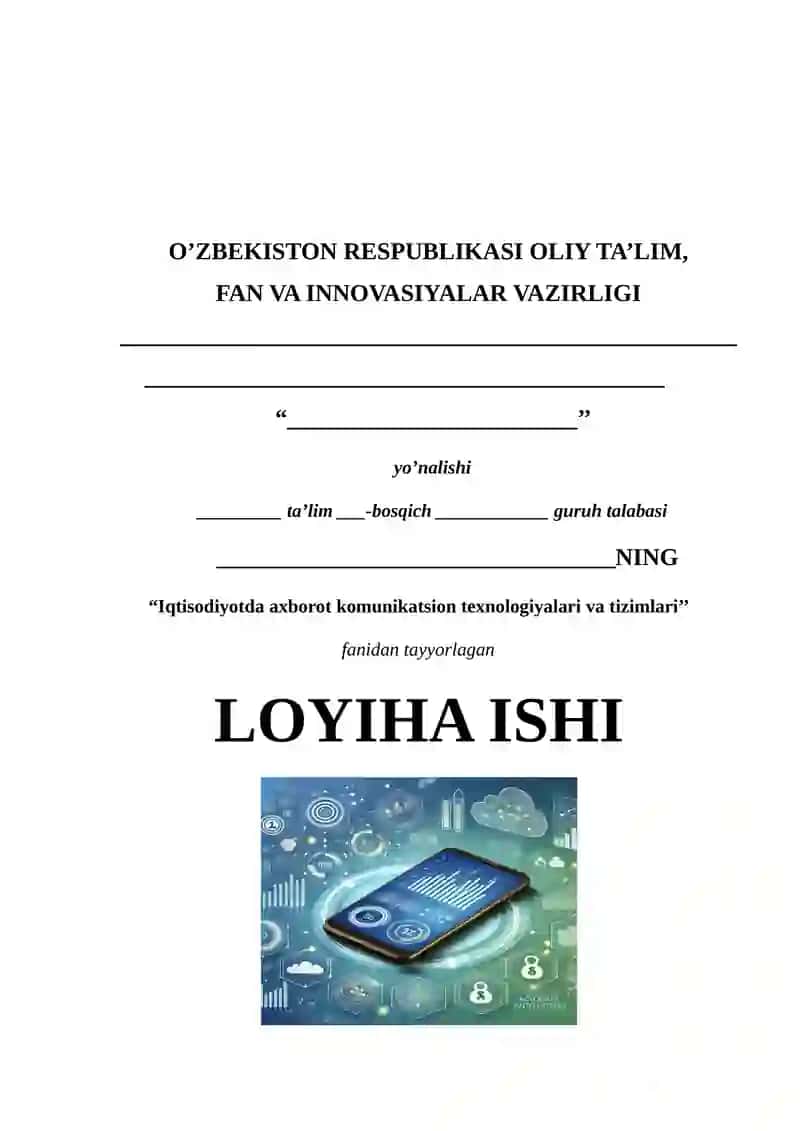 IQTISODIY AXBOROTNI QAYTA ISHLASH UCHUN MOBIL ILOVALARDAN FOYDALANISH
