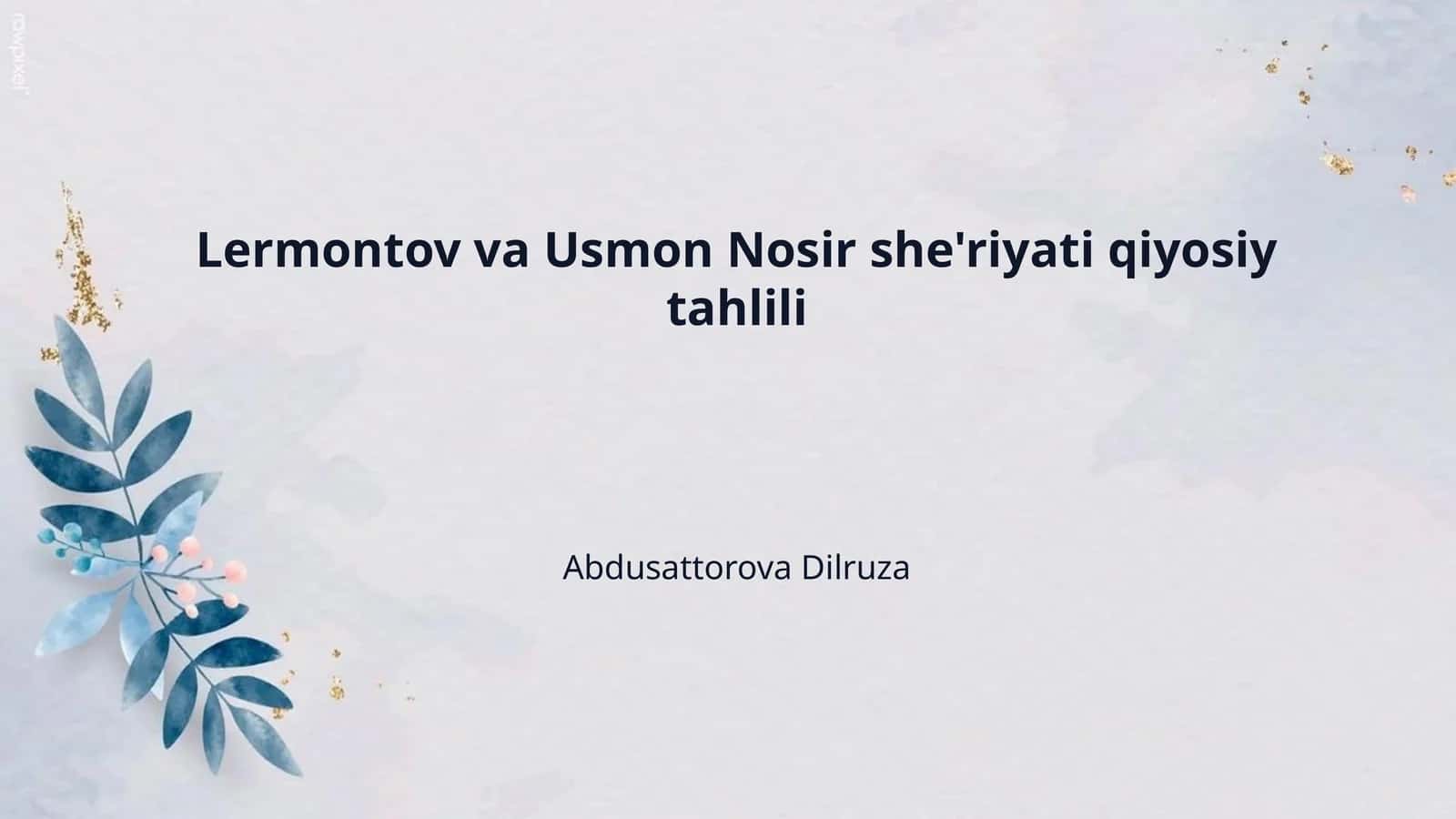 Lermontov va Usmon Nosir she'riyati qiyosiy tahlili 1