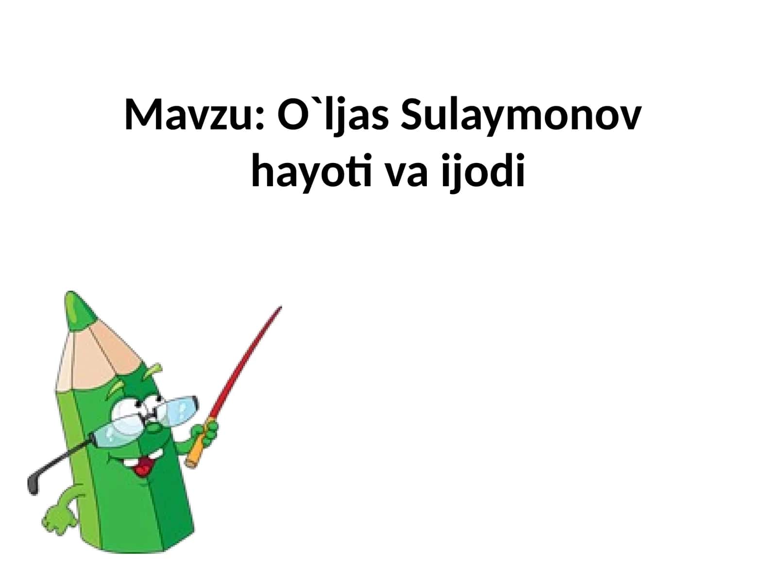 O`ljas Sulaymonov hayoti va ijodi 1