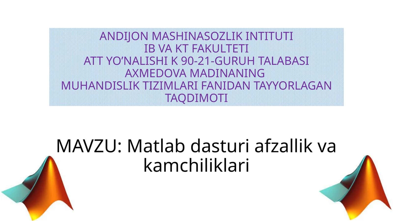 MATLAB dasturi a'zoliklari va kamchiliklari 1