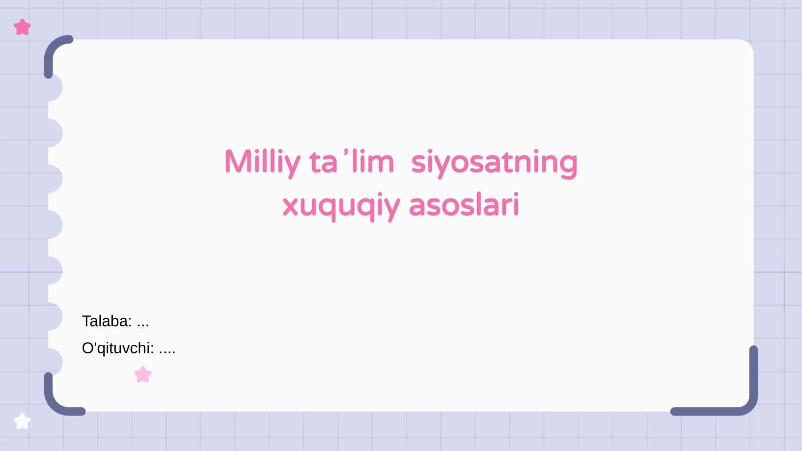 Milliy ta'lim siyosatning xuquqiy asoslari 1