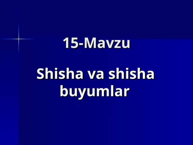 Shisha va shisha buyumlar 1