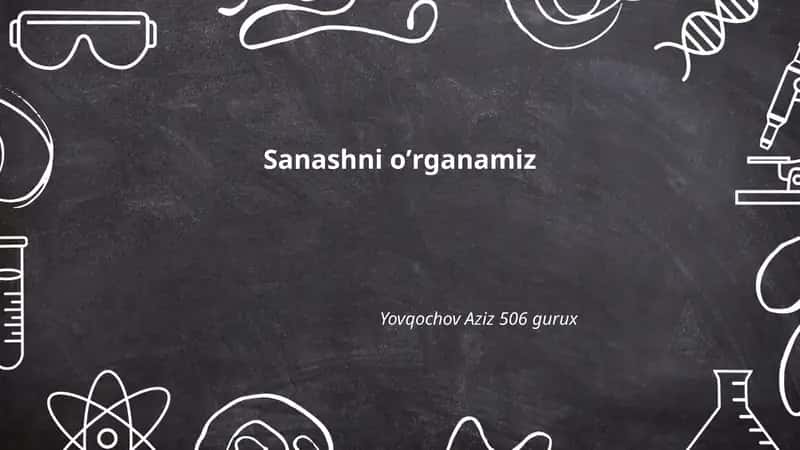 Sanashni oʼrganamiz 1