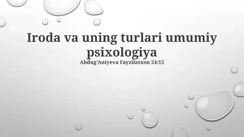 Iroda va uning turlari umumiy psixologiya 1