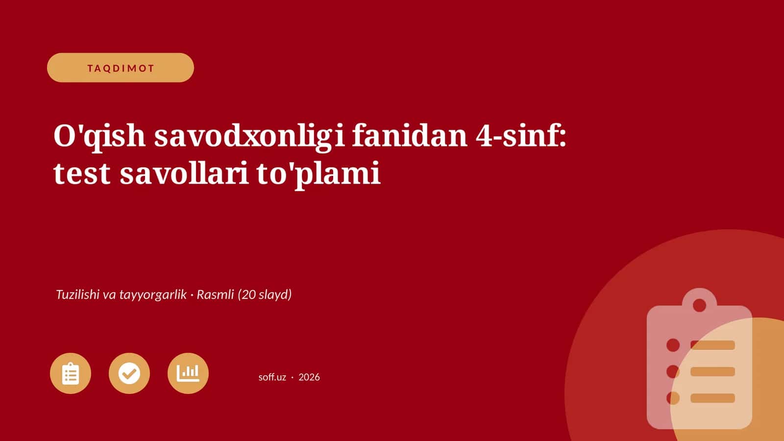 O'qish savodxonligi fanidan 4-sinf: test savollari to'plami 1