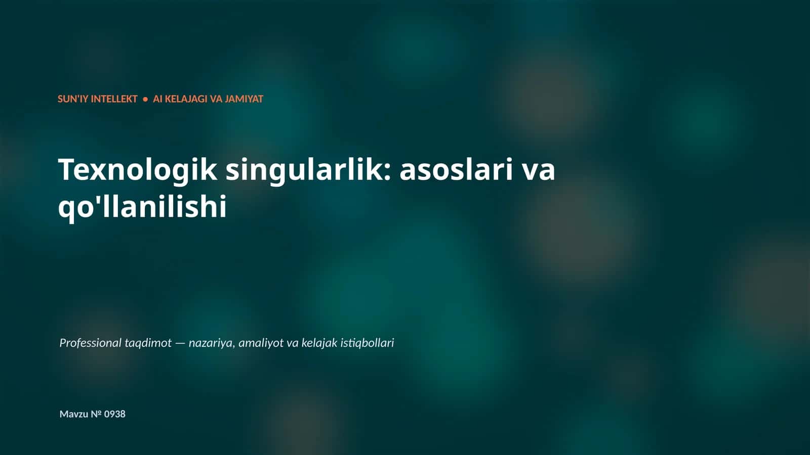 SUN'IY INTELLEKT • AI KELAJAGI VA JAMIYAT 1