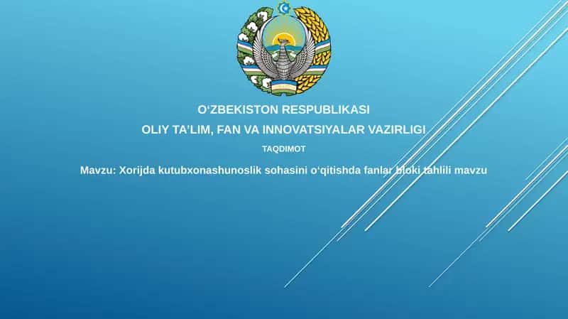 Xorijdakutubxonashunosliksohasinioʻqitishdafanlarblokitahlilimavzu 1
