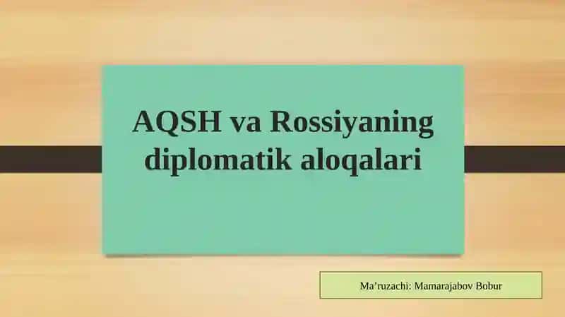 AQSH va Rossiyaning diplomatik aloqalari
