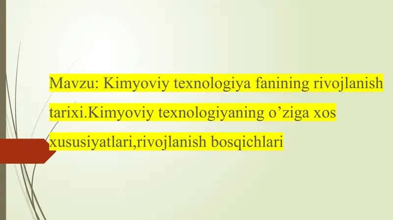 Kimyoviy texnologiya fanining rivojlanishi 1