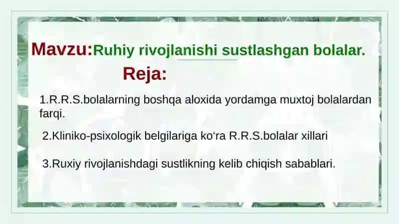 Ruhiy rivojlanishi sustlashgan bolalar
