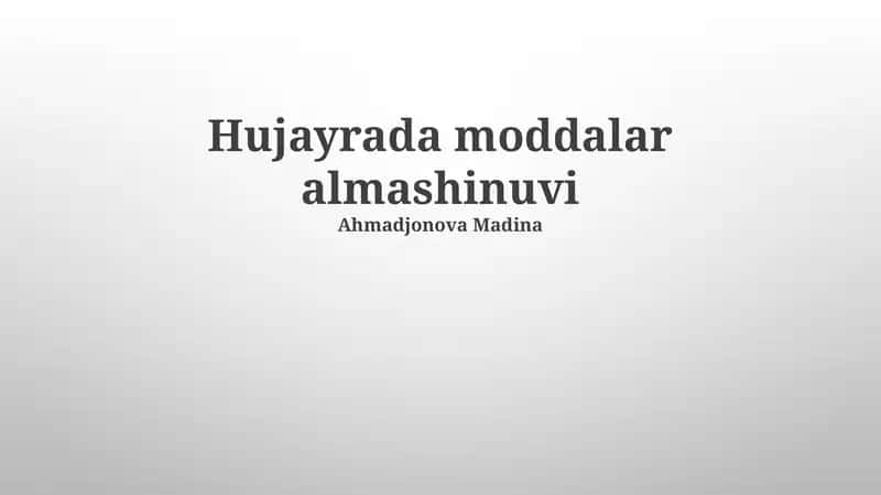 Hujayrada moddalar almashinuvi 1