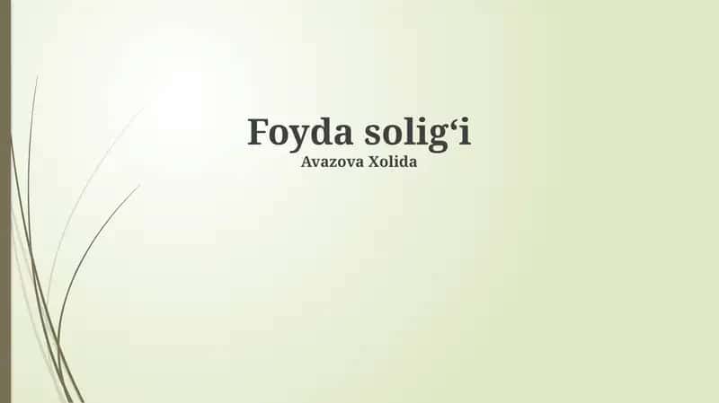 Foyda soligʻi 1