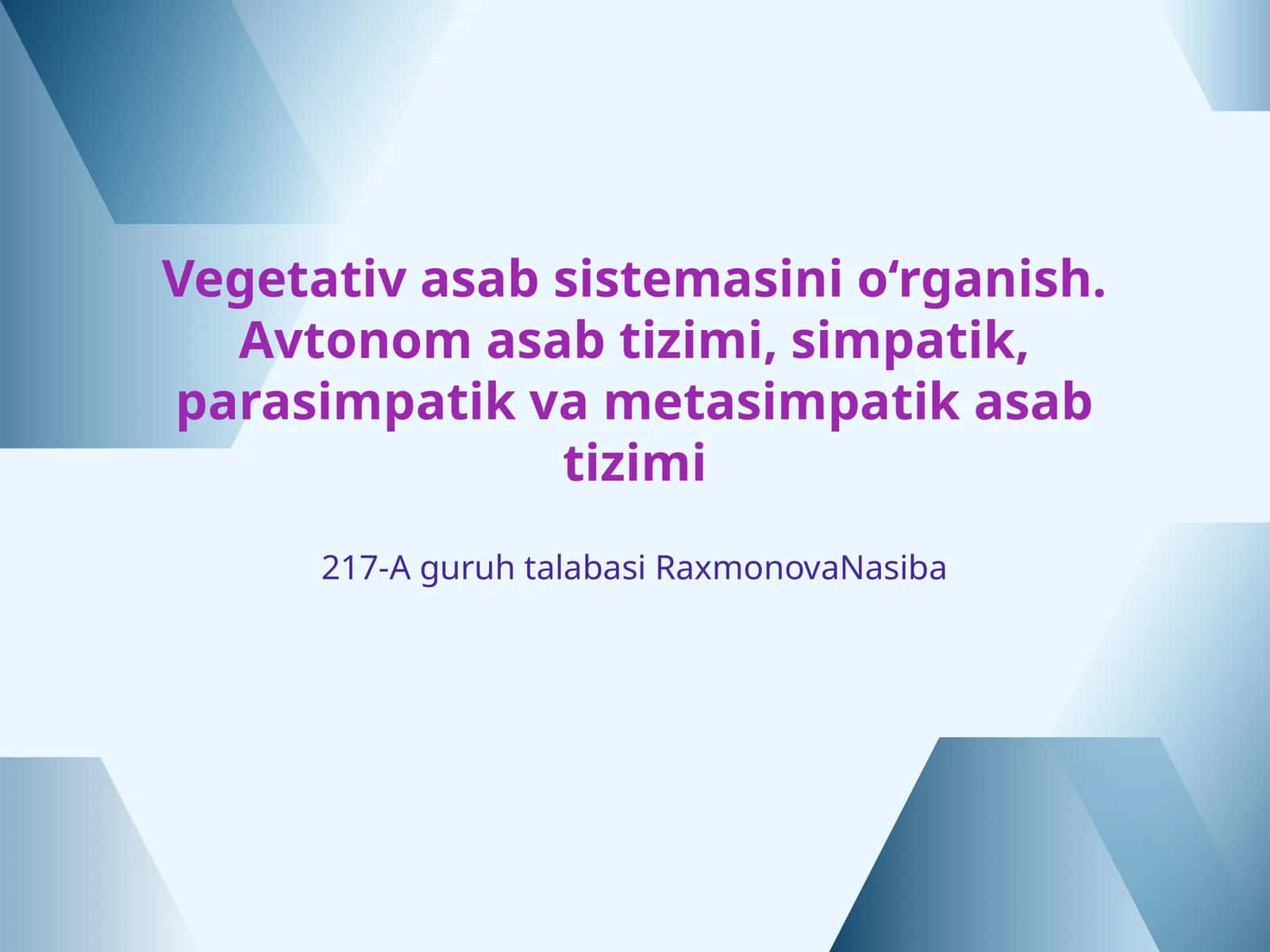 Vegetativ asab sistemasini o‘rganish 1
