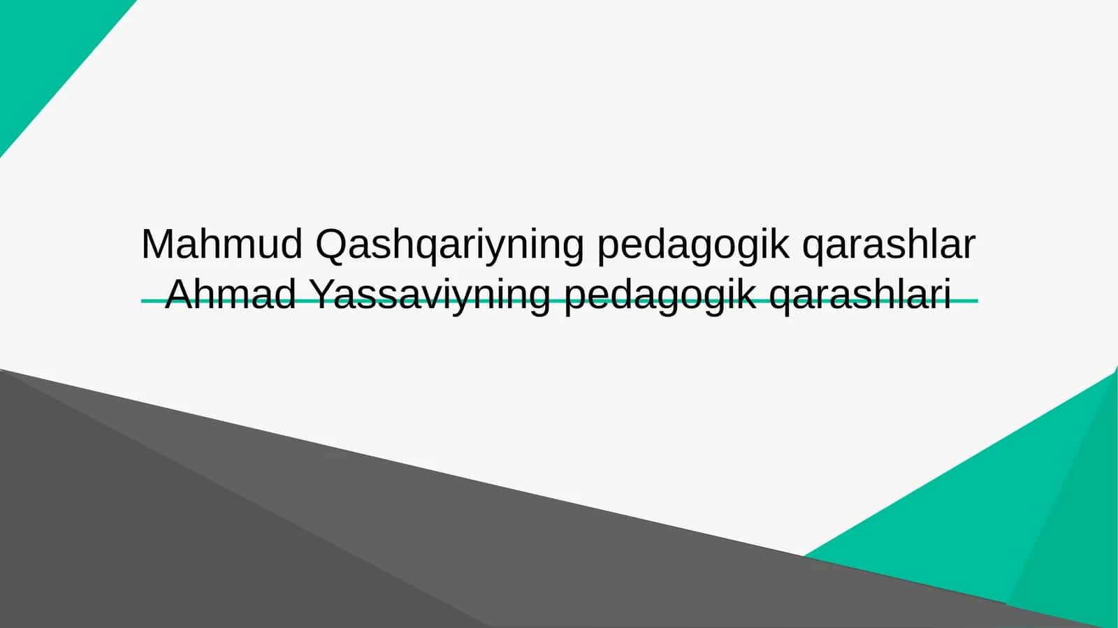 Mahmud Qashg'ariyning pedagogik qarashlari 1