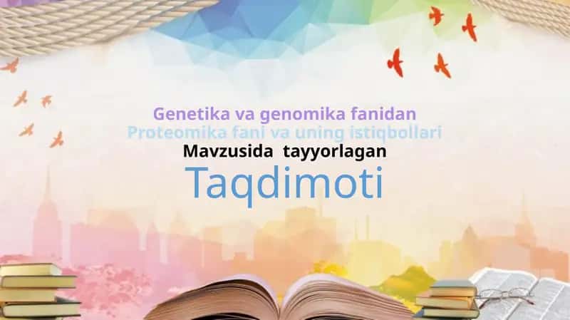 Proteomika fani va uning istiqbollari 1