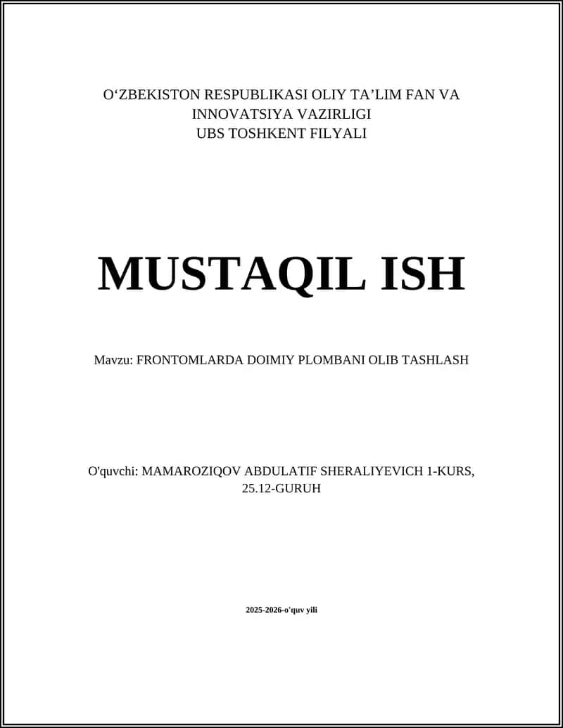 FRONTOMLARDA DOIMIY PLOMBANI OLIB TASHLASH 1