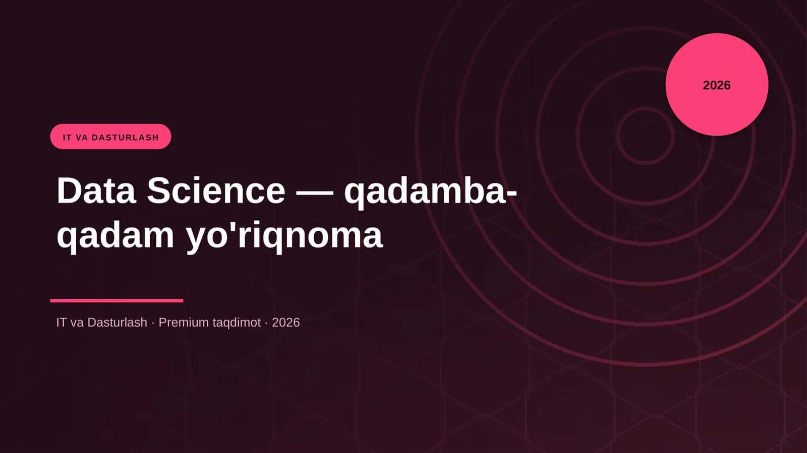 Data Science — qadamba-qadam yo'riqnoma 1