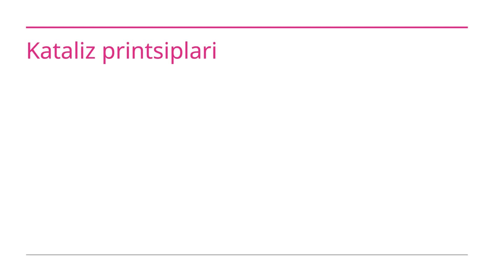 Kataliz printsiplari 1