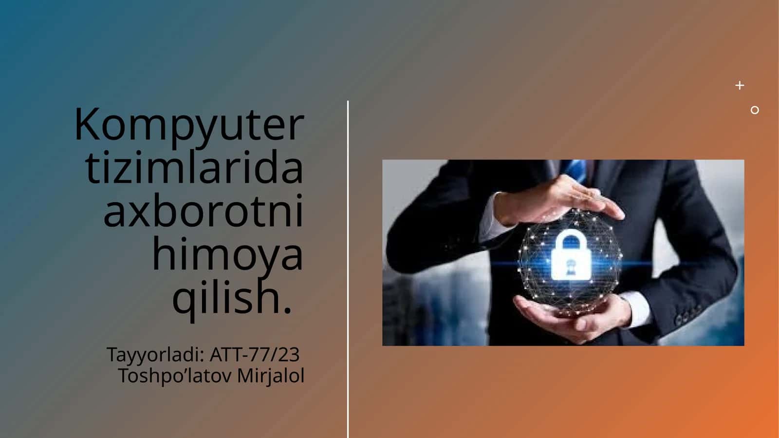 Kompyuter tizimlarida axborotni himoya qilish 1