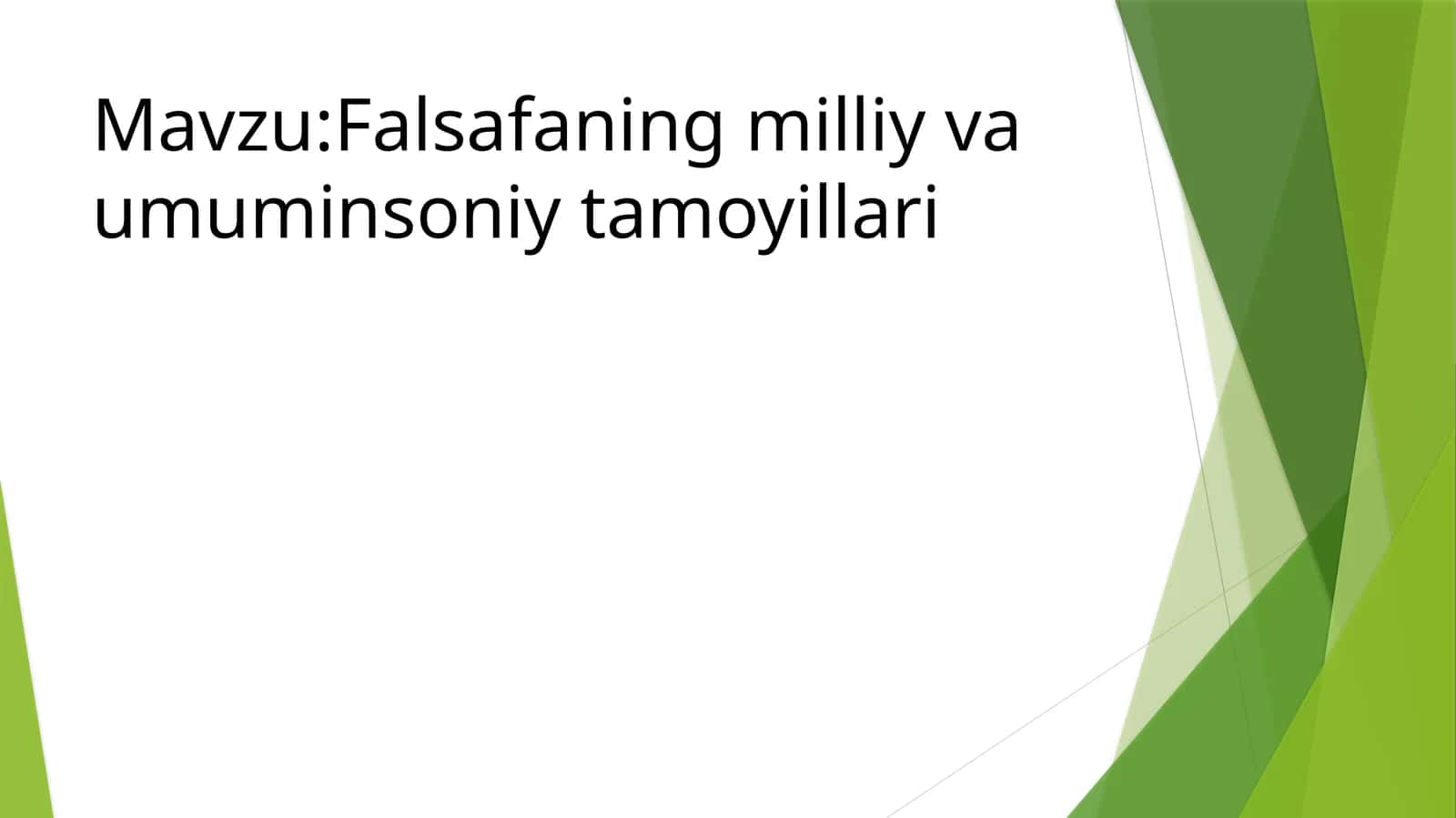 Falsafaning milliy va umumiy san'ati 1