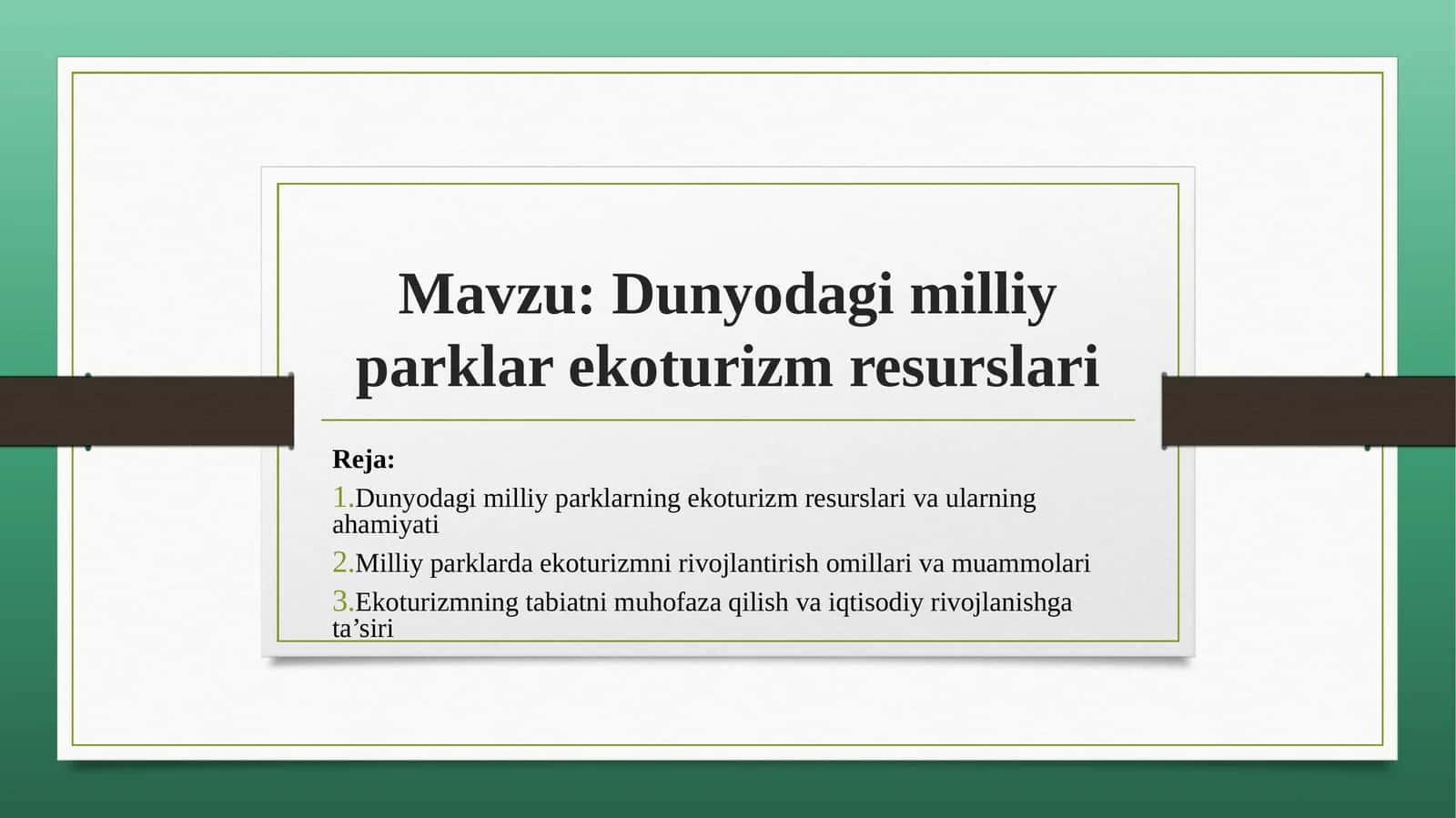 Dunyodagi milliy parklar ekoturizm resurslari 1