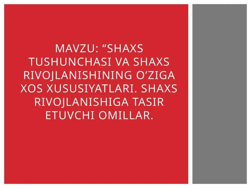 Shaxstushunchasi va shaxsning rivojlanishi 1