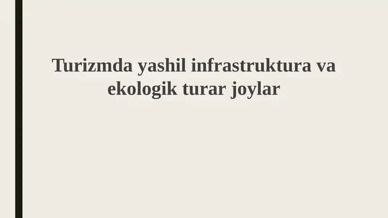 Yashil infratuzilma va ekoturizm 1