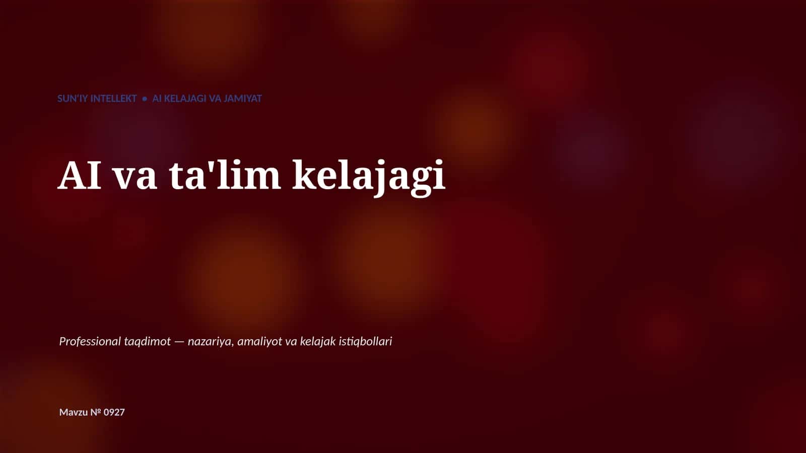 SUN'IY INTELLEKT • AI KELAJAGI VA JAMIYAT 1