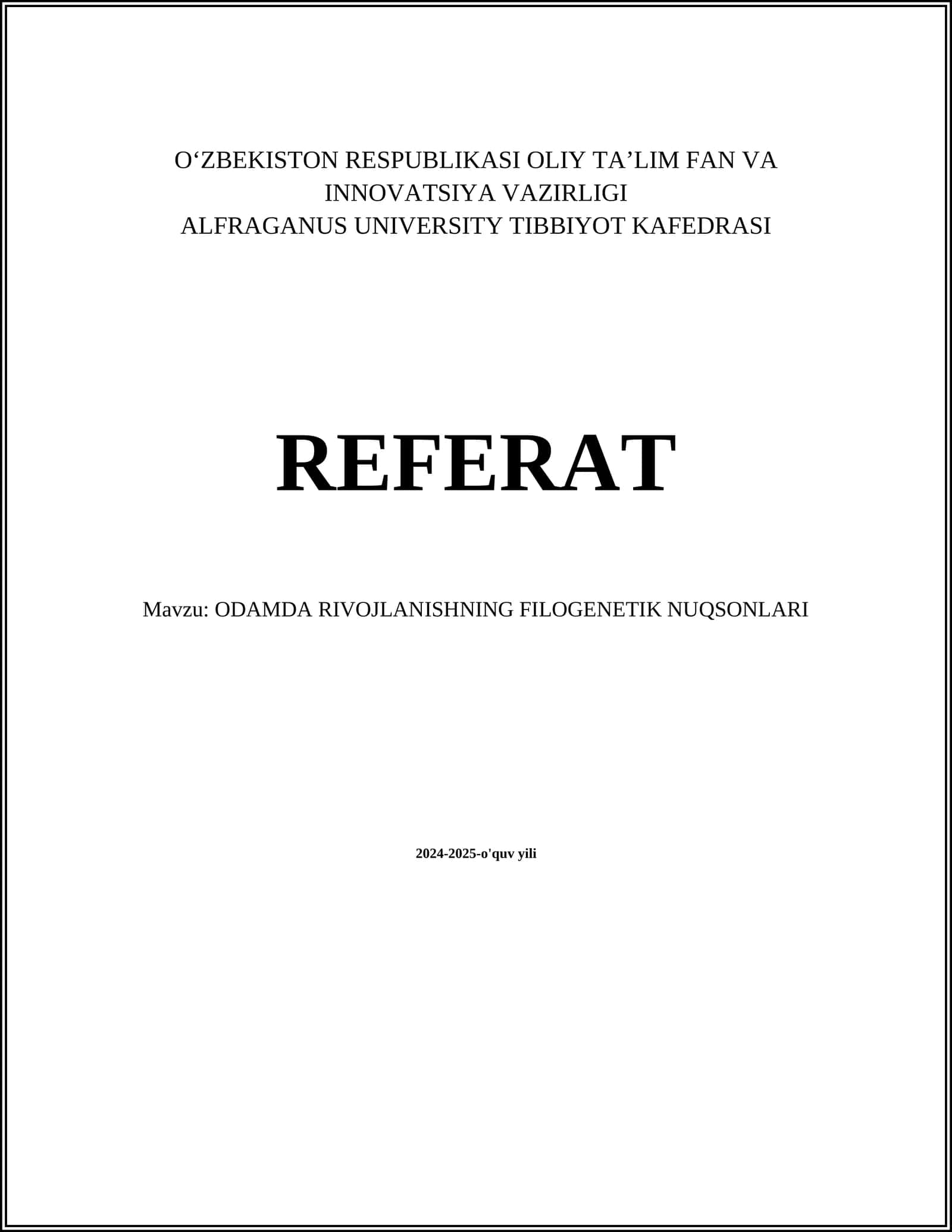 ODAMDA RIVOJLANISHNING FILOGENETIK NUQSONLARI 1