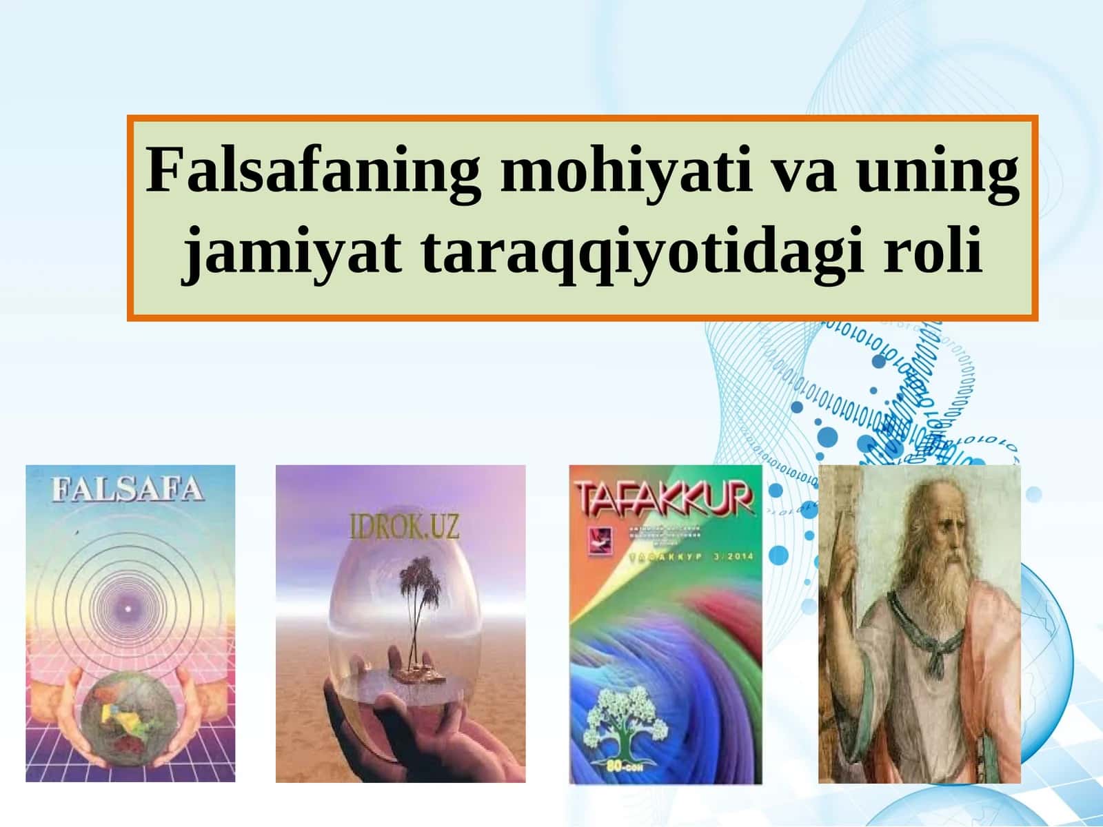 Falsafaning mohiyati va uning jamiyat taraqqiyotidagi roli 1