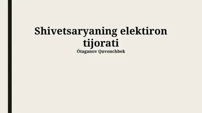 Shivetsaryaning elektiron tijorati 1
