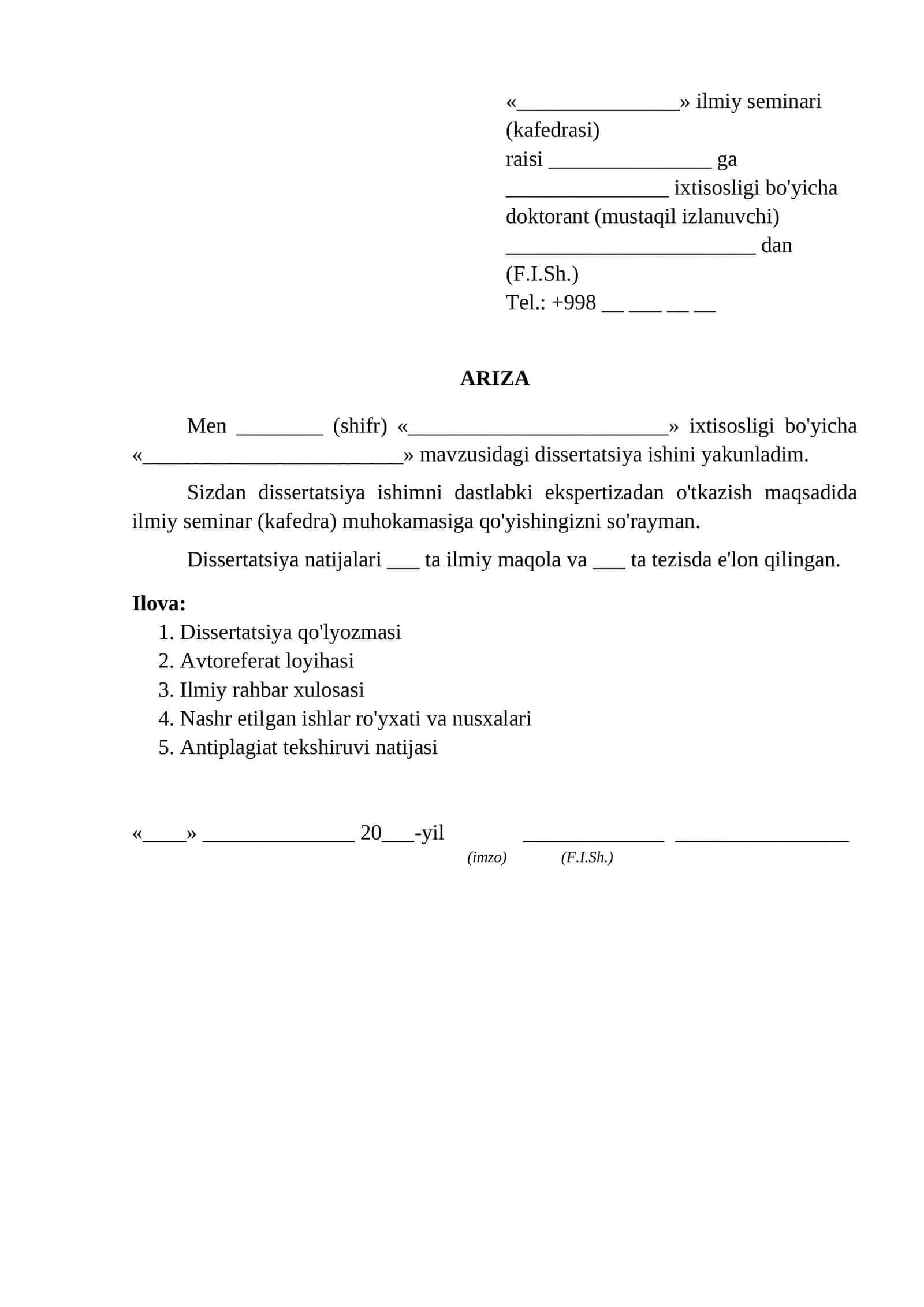 Dissertatsiyani ilmiy seminar muhokamasiga dastlabki ekspertizaga qoyish togrisida ariza ariza namunasi 1