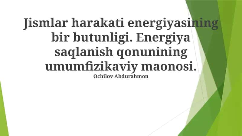 Energiya Saqlanish Qonunining Universal Jismoniy Ma’nosi 1