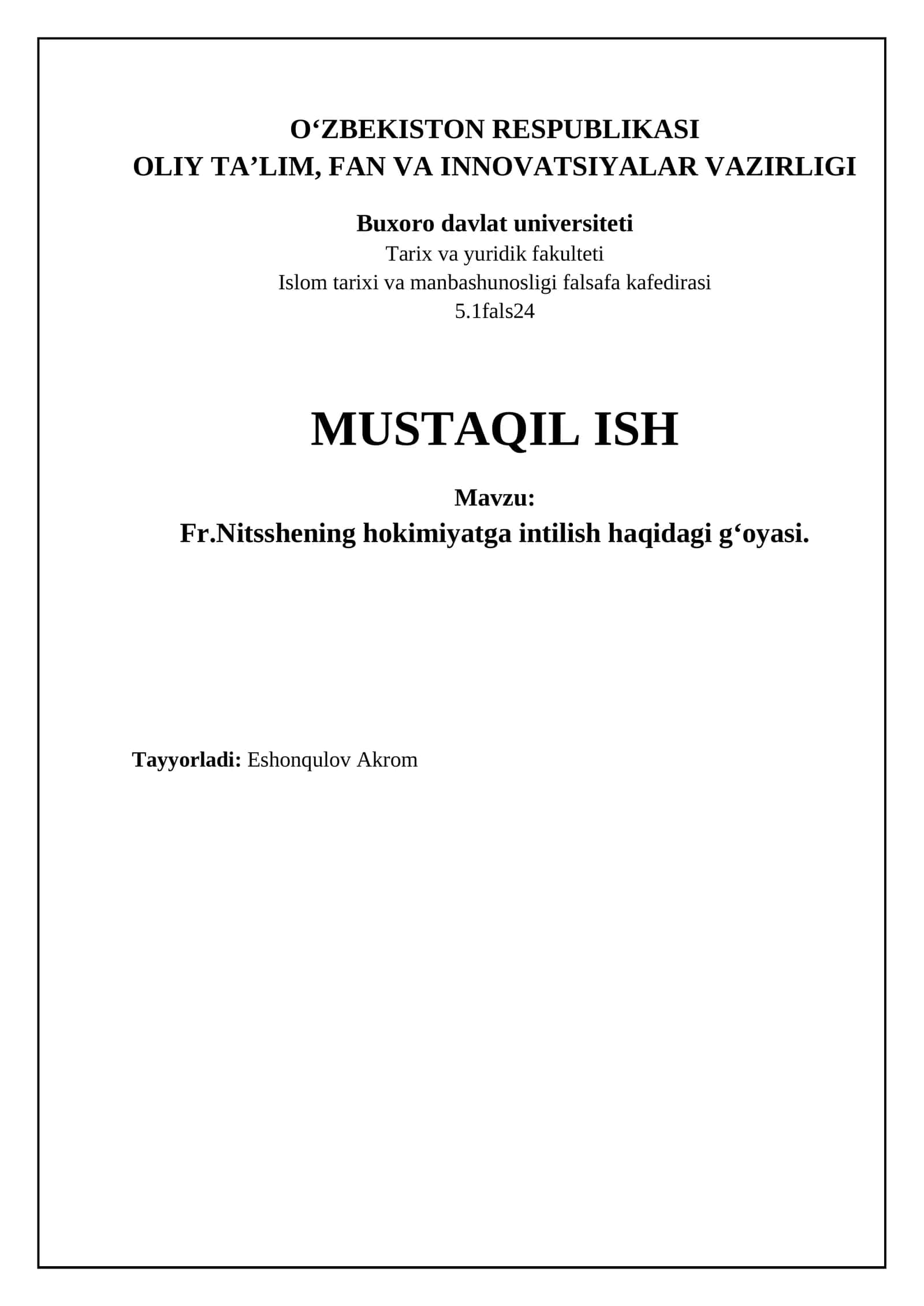 Fr.Nitsshening hokimiyatga intilish haqidagi g‘oyasi 1