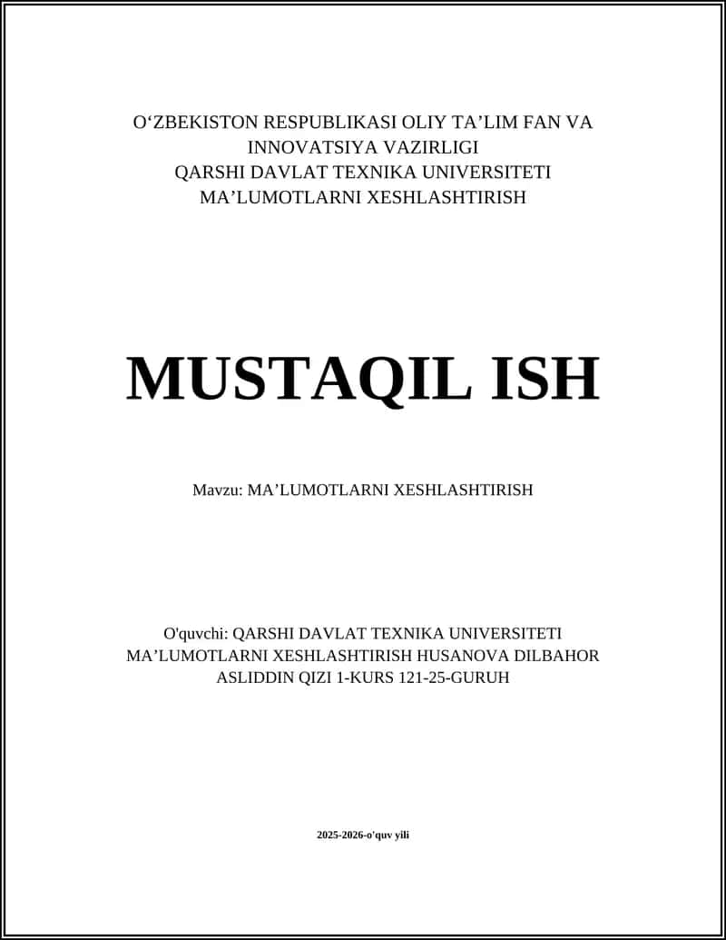 MAʼLUMOTLARNI XESHLASHTIRISH 1