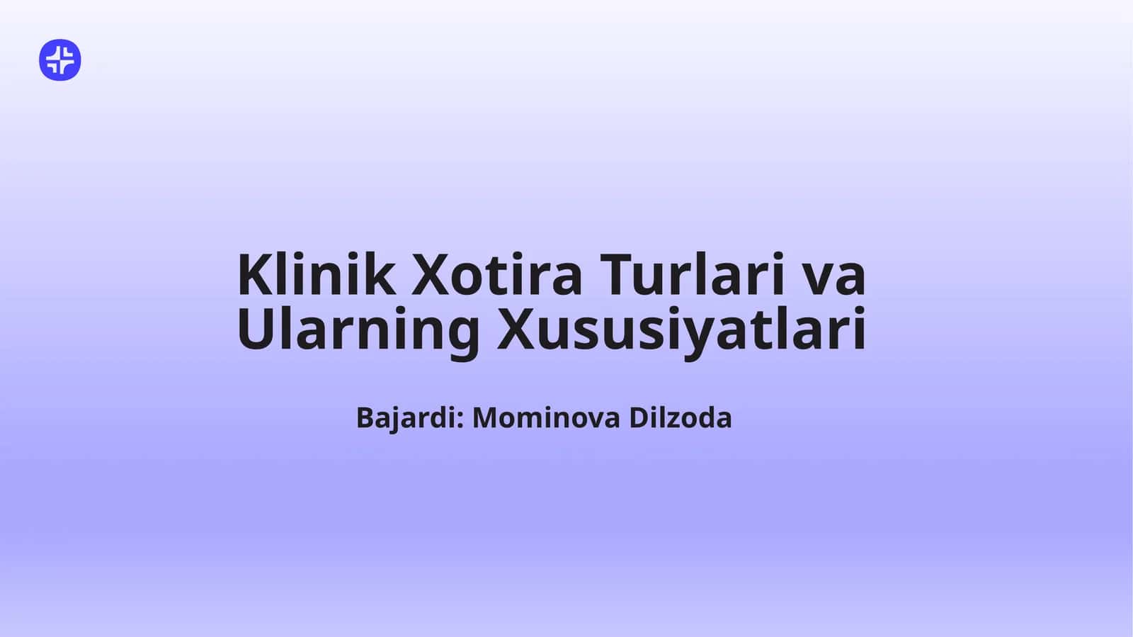 Klinik Xotira Turlari va Ularning Xususiyatlari 1
