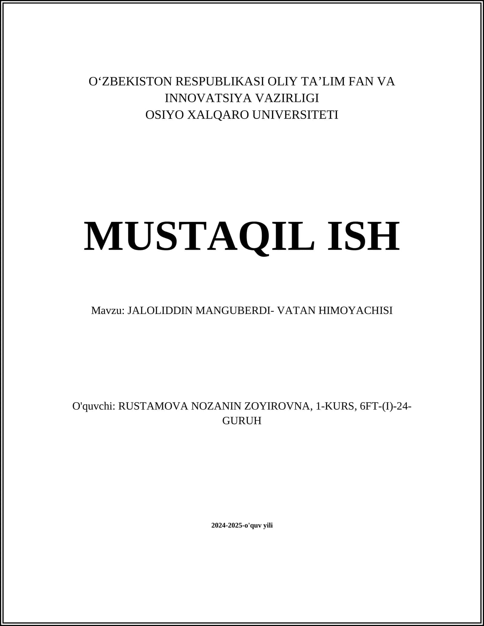 MUSTAQIL ISH Mavzu: JALOLIDDIN MANGUBERDI- VATAN HIMOYACHISI 1
