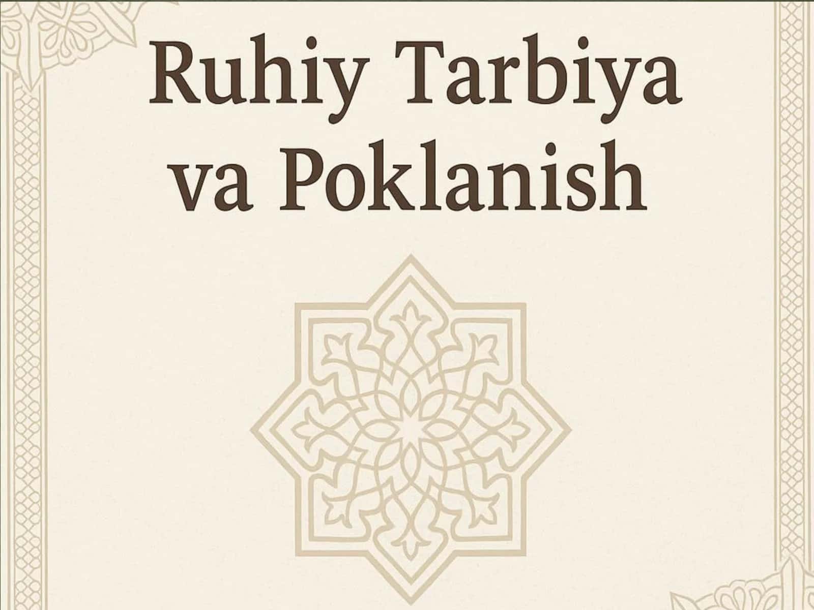 Ruhiy tarbiya va poklanish 1