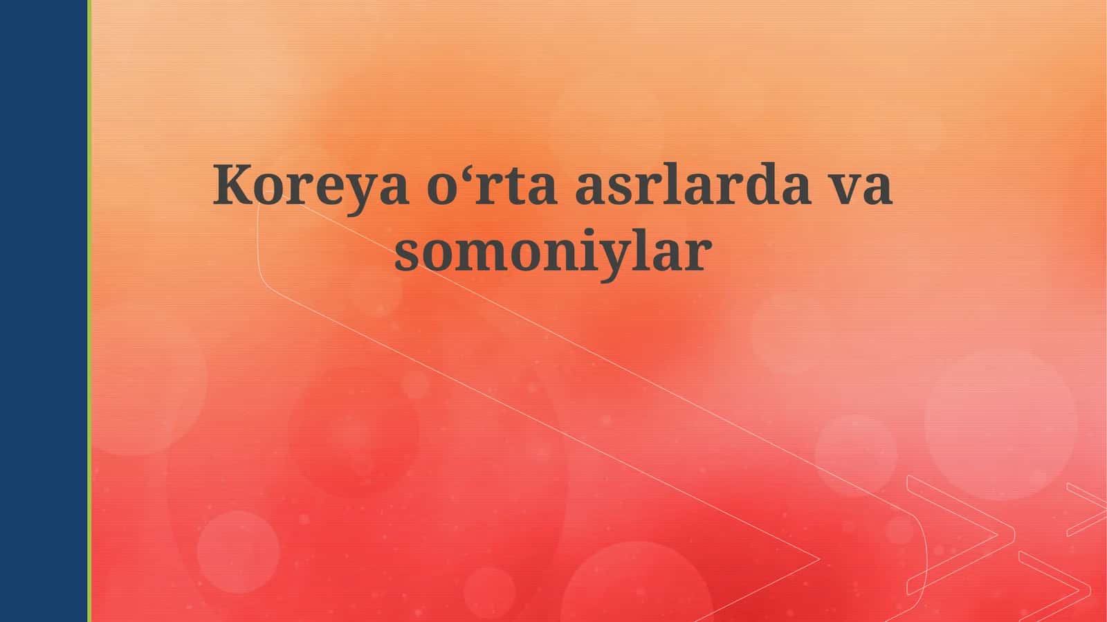 O'rta asrlardagi Koreya va Samaniylar davlatlari: Umumiy nuqtalar 1