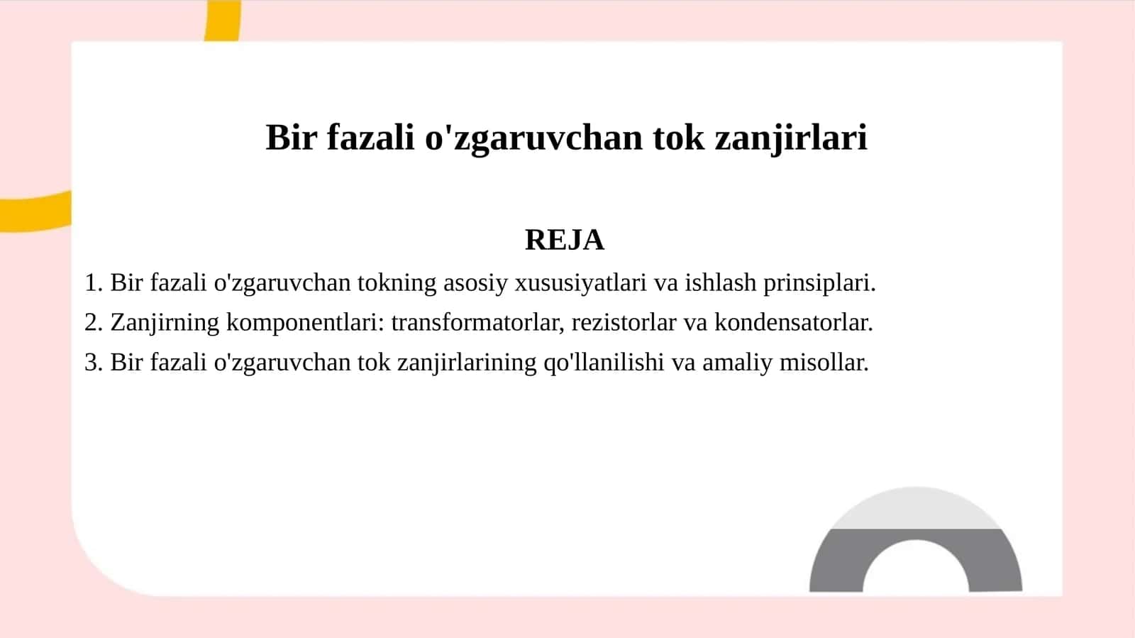 Bir fazali o'zgaruvchan tok zanjirlari 1